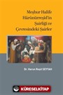 Meşhur Halife Harûnürreşİd'in Şairliği ve Çevresindeki Şairler