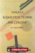 Halkla İlişkilerde Teorik Bir Çerçeve