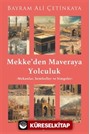 Mekke'den Mavera'ya Yolculuk 'Mekanlar. Semboller ve Simgeler'