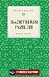 İbadetlerin Fazileti