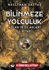 Bilinmeze Yolculuk / Aslanın Üç Aslanı 2. Kitap
