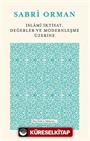 İslami İktisat, Değerler ve Modernleşme Üzerine