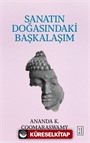 Sanatın Doğasındaki Başkalaşım