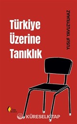 Türkiye Üzerine Tanıklık