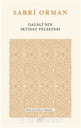 Gazalî'nin İktisat Felsefesi