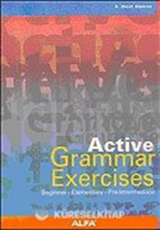 Active Grammar Exercise:Beginner -Elementary - Pre-Intermediate