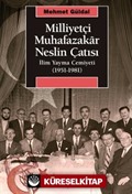 Milliyetçi Muhafazakar Neslin Çatısı