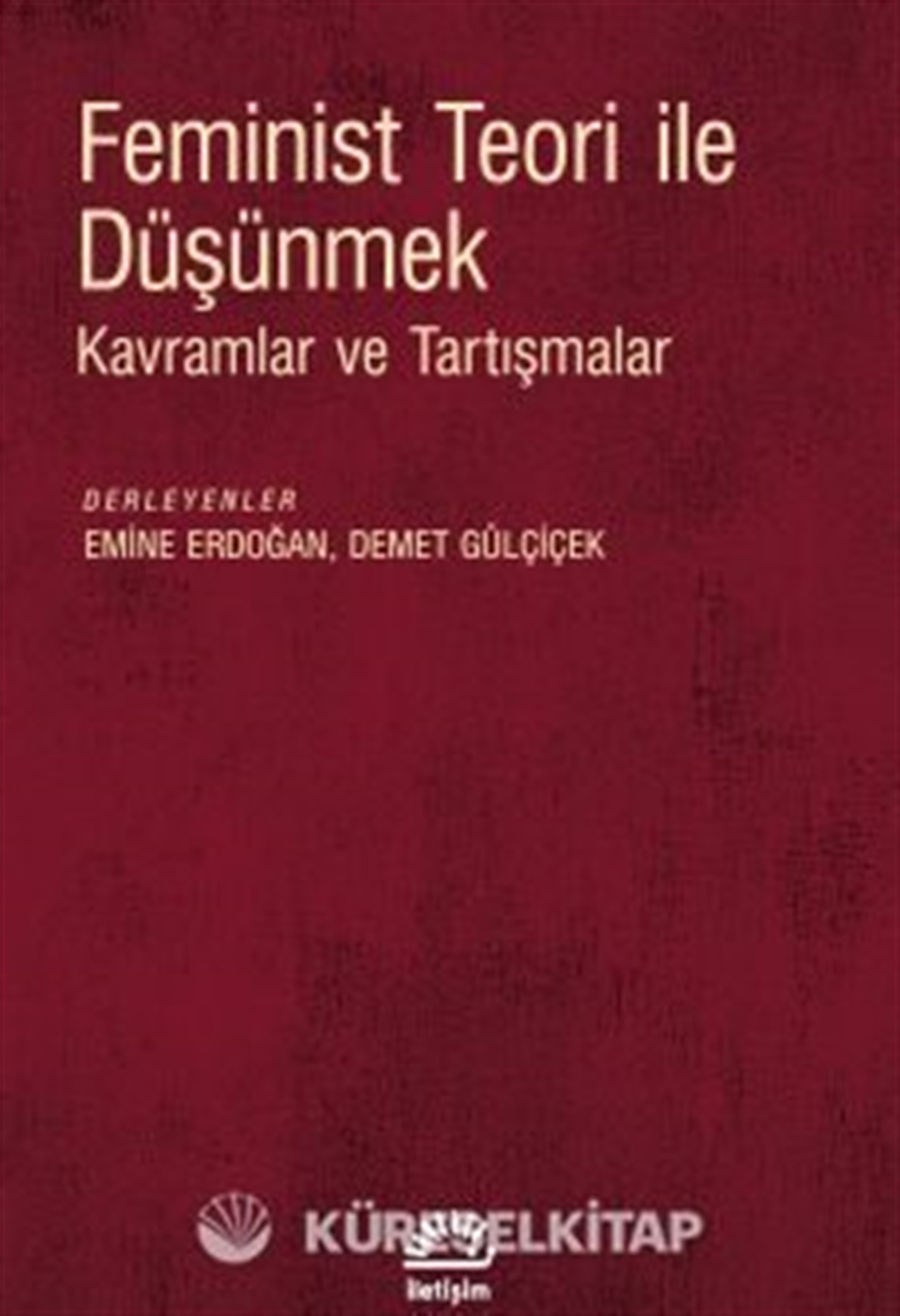Feminist Teori ile Düşünmek
