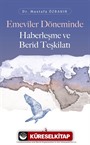 Emevîler Döneminde Haberleşme ve Berîd Teşkilatı