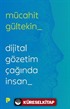Dijital Gözetim Çağında İnsan
