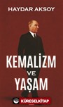 Kemalizm ve Yaşam