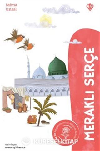 Meraklı Serçe Hz. Zeynep Binti Cahş