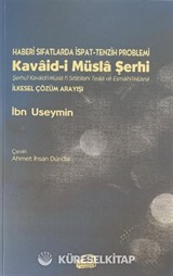 Haberi Sıfatlarda İspat-Tenzih Problemleri Kavaid-i Müsla Şerhi