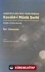 Haberi Sıfatlarda İspat-Tenzih Problemleri Kavaid-i Müsla Şerhi