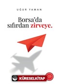 Borsa'da Sıfırdan Zirveye