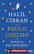 Ermiş'in Aşk Mektupları: Halil Cibran - Haskell Yazışmaları 1909-1924