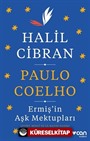 Ermiş'in Aşk Mektupları: Halil Cibran - Haskell Yazışmaları 1909-1924