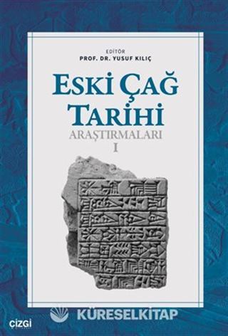 Eski Çağ Tarihi Araştırmaları - I