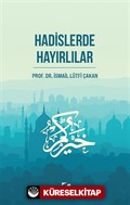 Hadislerde Hayırlılar