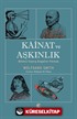 Kainat Ve Aşkınlık / Bilimci İnanış Engelini Yıkmak