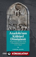 Anadolu'nun Kültürel Dönüşümü