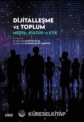 Dijitalleşme ve Toplum