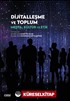 Dijitalleşme ve Toplum