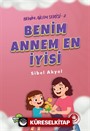 Benim Annem En İyisi / Benim Ailem Serisi 2