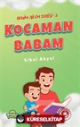 Kocaman Babam / Benim Ailem Serisi 3