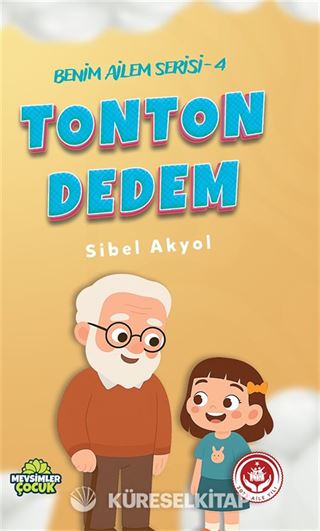 Tonton Dedem / Benim Ailem Serisi 4