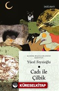 Cadı ile Çilbik (Dağıstan Masalları)