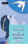 Keloğlan İle Kukubay (Kosova Masalları)
