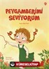 Peygamberimi Seviyorum