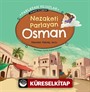 Nezaketi Parlayan Osman Parlayan Yıldızlar - Sahabiler ve Değerler
