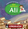 Aklı Parlayan Ali Parlayan Yıldızlar - Sahabiler ve Değerler