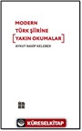 Modern Türk Şiirine Yakın Okumalar