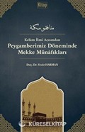 Kelam İlmi Açısından Peygamberimiz Döneminde Mekke Münafıkları