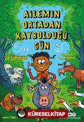 Ailemin Ortadan Kaybolduğu Gün