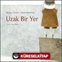 Uzak Bir Yer