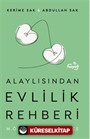 Alaylısından Evlilik Rehberi - M.Ö. Mürüvvetten Önce