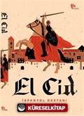 El Cid İspanyol Destanı