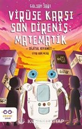 Virüse Karşı Son Direniş : Matematik Dijital Kıyamet