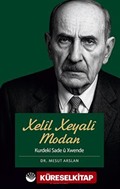 Xelîl Xeyalî Modan / Kurdekî Sade û Xwende (1864-1946)