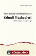 Karai Yahudilerin Düşüncesinde Yahudi Mezhepleri El-Kirkisani (10. Yüzyıl) Örneği