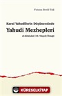 Karai Yahudilerin Düşüncesinde Yahudi Mezhepleri El-Kirkisani (10. Yüzyıl) Örneği