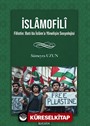 İslamofilî Filistin: Batı'da İslam'a Yönelişin Sosyolojisi