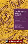 Hadis İlminin İlkeleri ve Esasları
