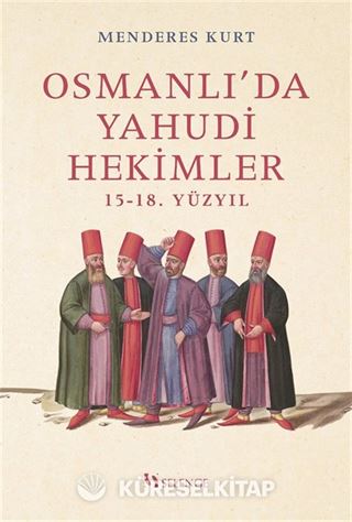 Osmanlı'da Yahudi Hekimler