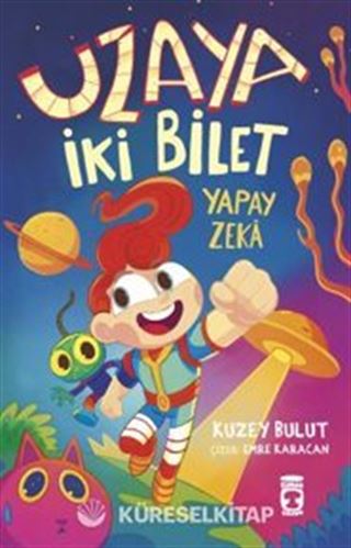 Uzaya İki Bilet Yapay Zeka