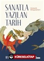 Sanatla Yazılan Tarih